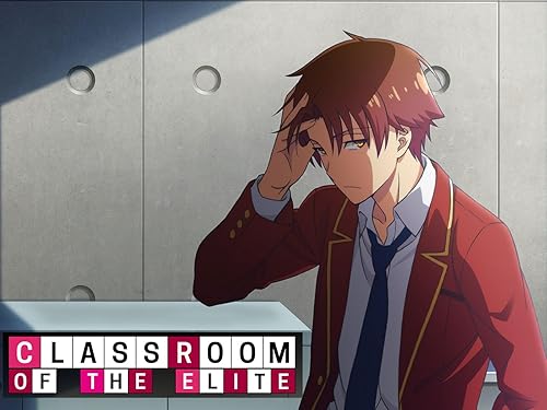 Classroom of the Elite (TV Series)