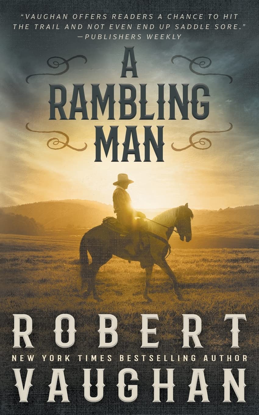 Buy A Rambling Man: A Classic Western Adventure: 3 (Lucas Cain) — BookShops.in