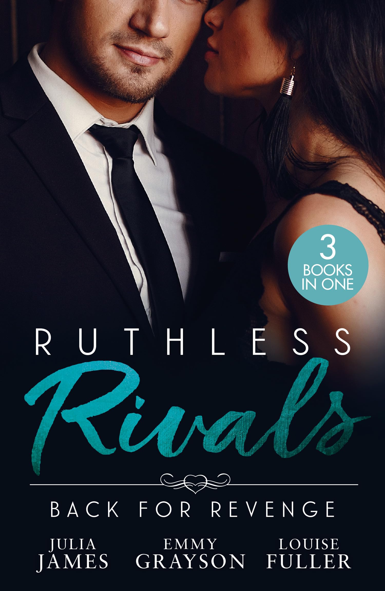 Ruthless Rivals: Back For Revenge: 3 enemies to lovers romances perfect for fans of icy vengeance, fiery wrath and scorching betrayals in 2026!
