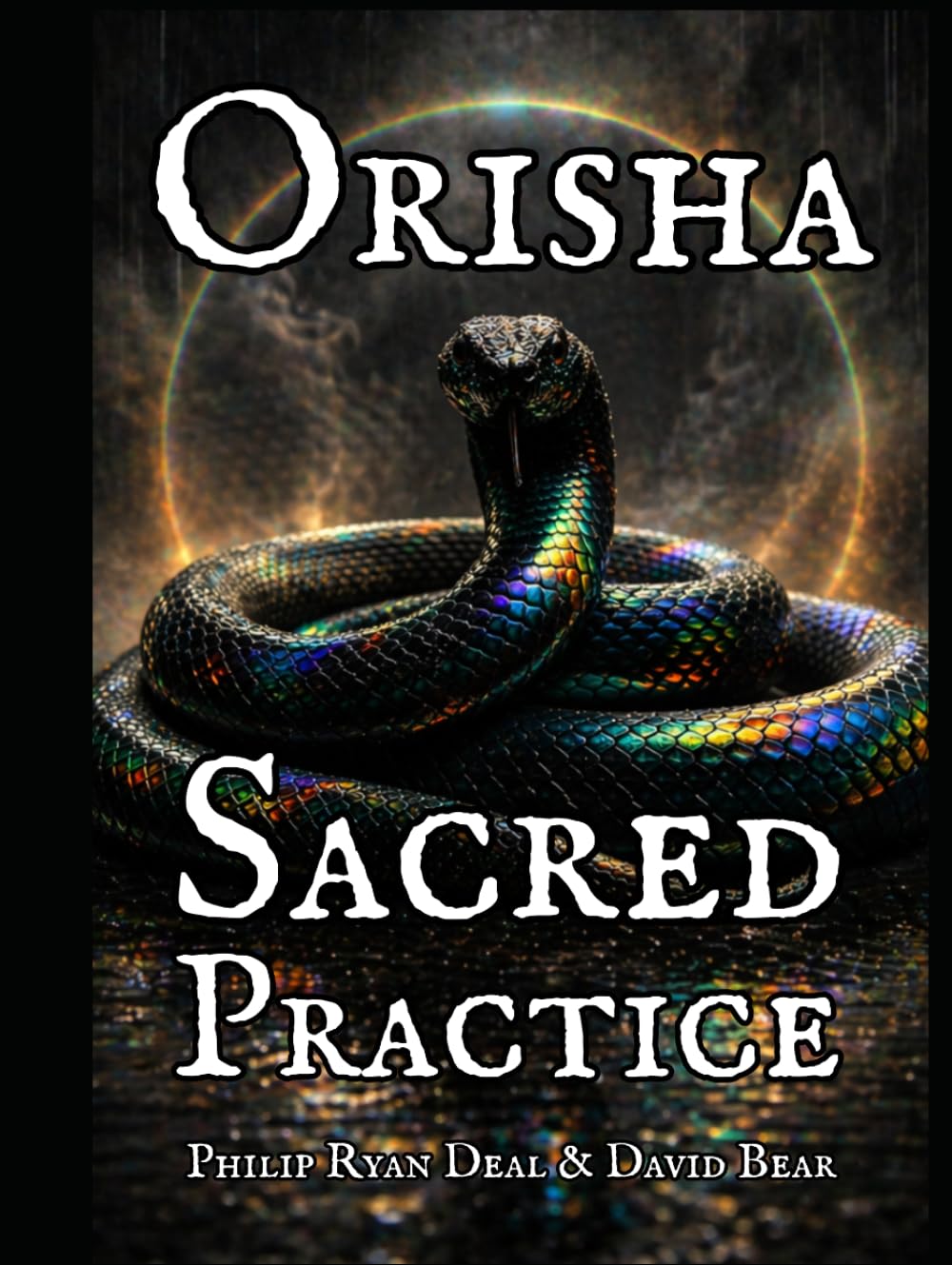 Orisha Sacred Practice: A Seeker's Guide For Spiritual Alignment (The Ifa Orisha Faith Series)