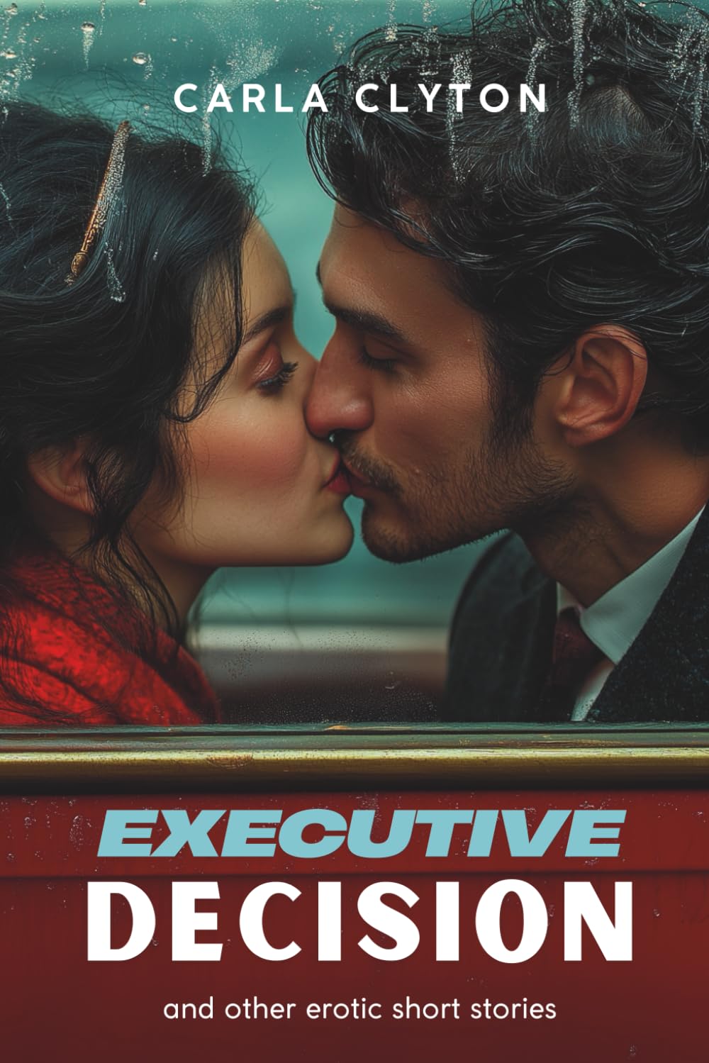Executive Decision: and other erotic short stories (Forbidden Encounters)