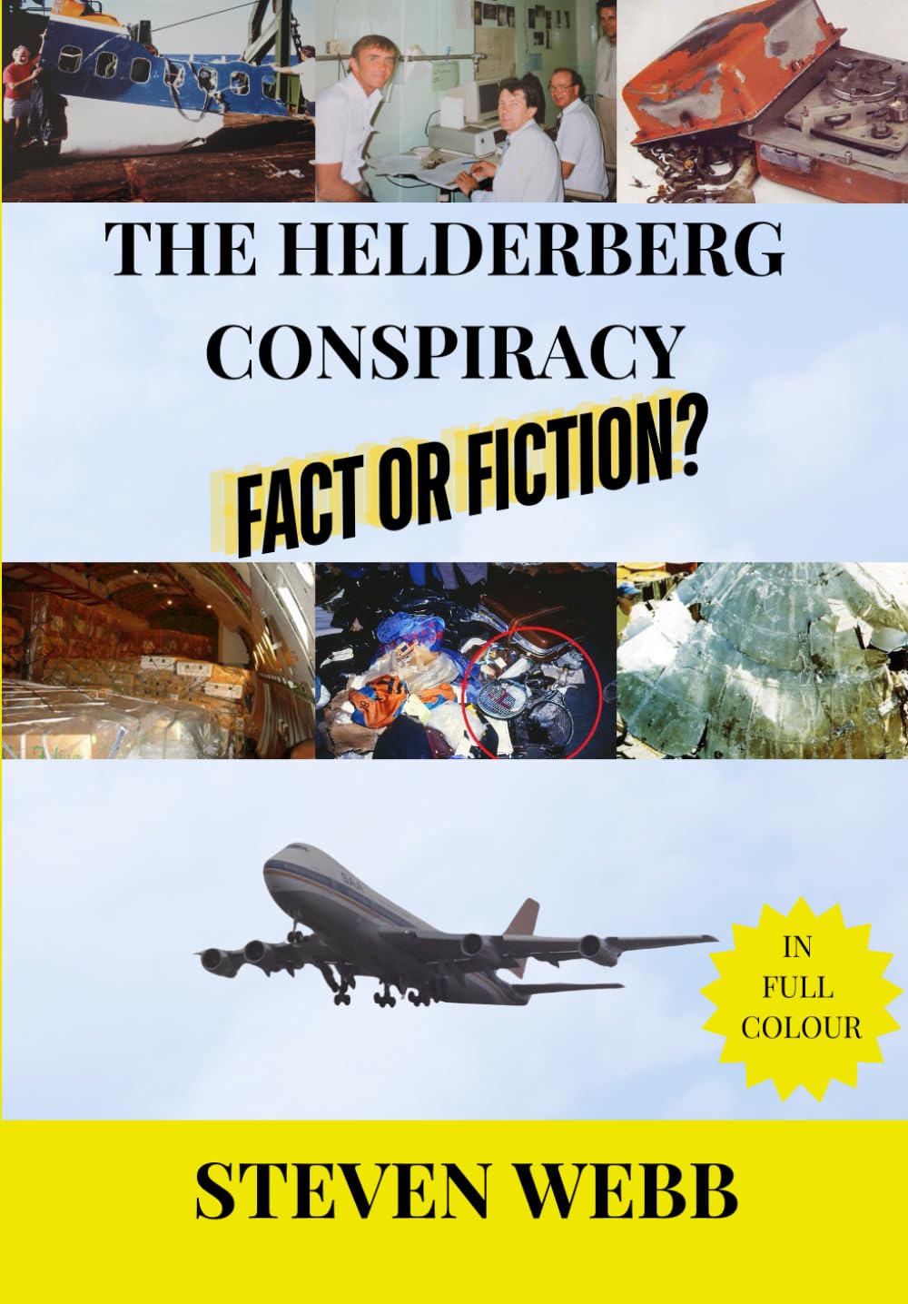 THE HELDERBERG CONSPIRACY: Fact or Fiction?
