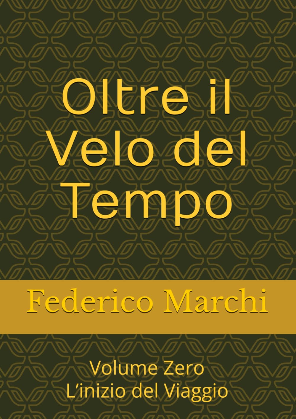 Oltre il Velo del Tempo: Volume Zero L’inizio del Viaggio