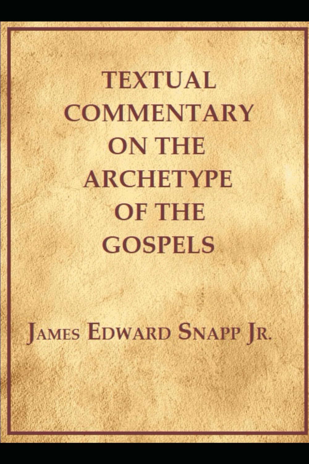 Textual Commentary on the Archetype of the Gospels