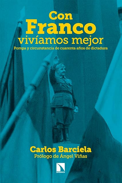Portada de Con Franco vivíamos mejor