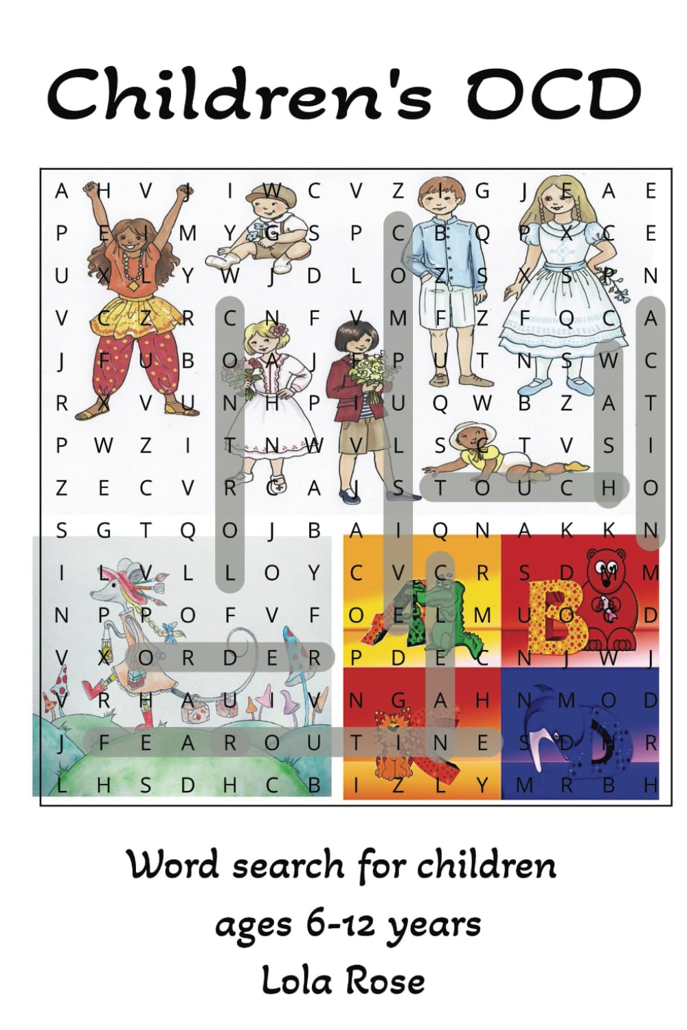 Children's OCD: Helping Kids Overcome Obsessive Thoughts and Compulsive Behaviors