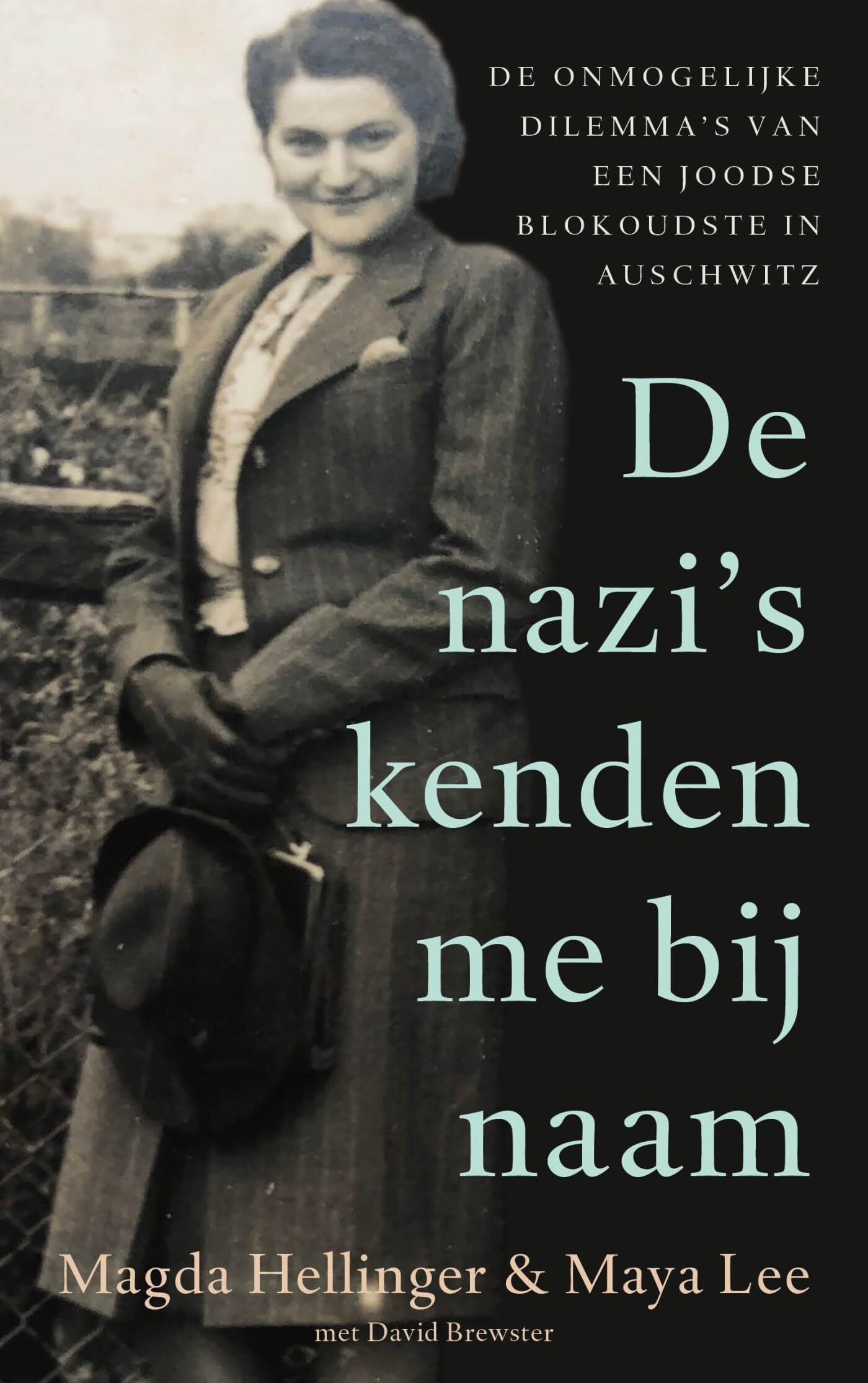 De nazi's kenden me bij naam: de onmogelijke dilemma's van een Joodse blokoudste in Auschwitz