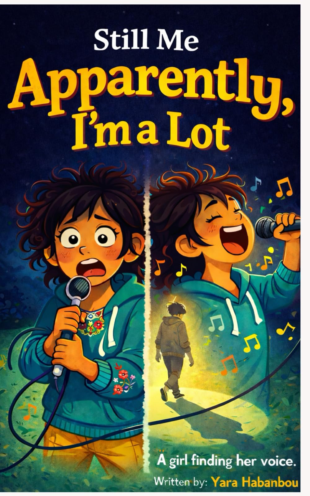 Still Me: Apparently, I’m a Lot. Books About Cultural Identity for Children: A Middle Grade Novel About Finding Your Voice