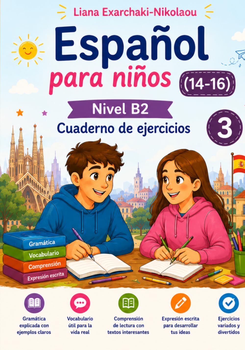Español para niños (14-16): Nivel B2 - Cuaderno de ejercicios 3
