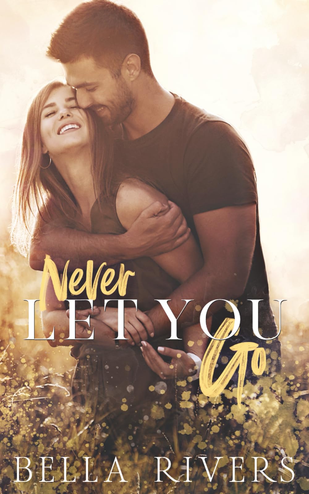 Never Let You Go: A Small Town Single Dad Romance (Emerald Creek)