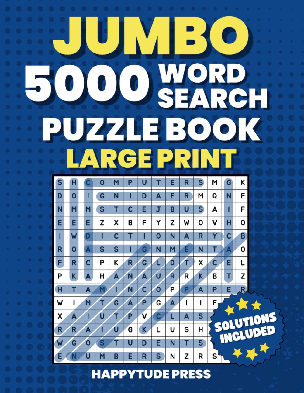 5000 Word Search Puzzle Book, Large Print For Adults & Seniors: Keep Your Mind Sharp and Prevent Dementia and Alzheimer With Brain Stimulating Puzzles