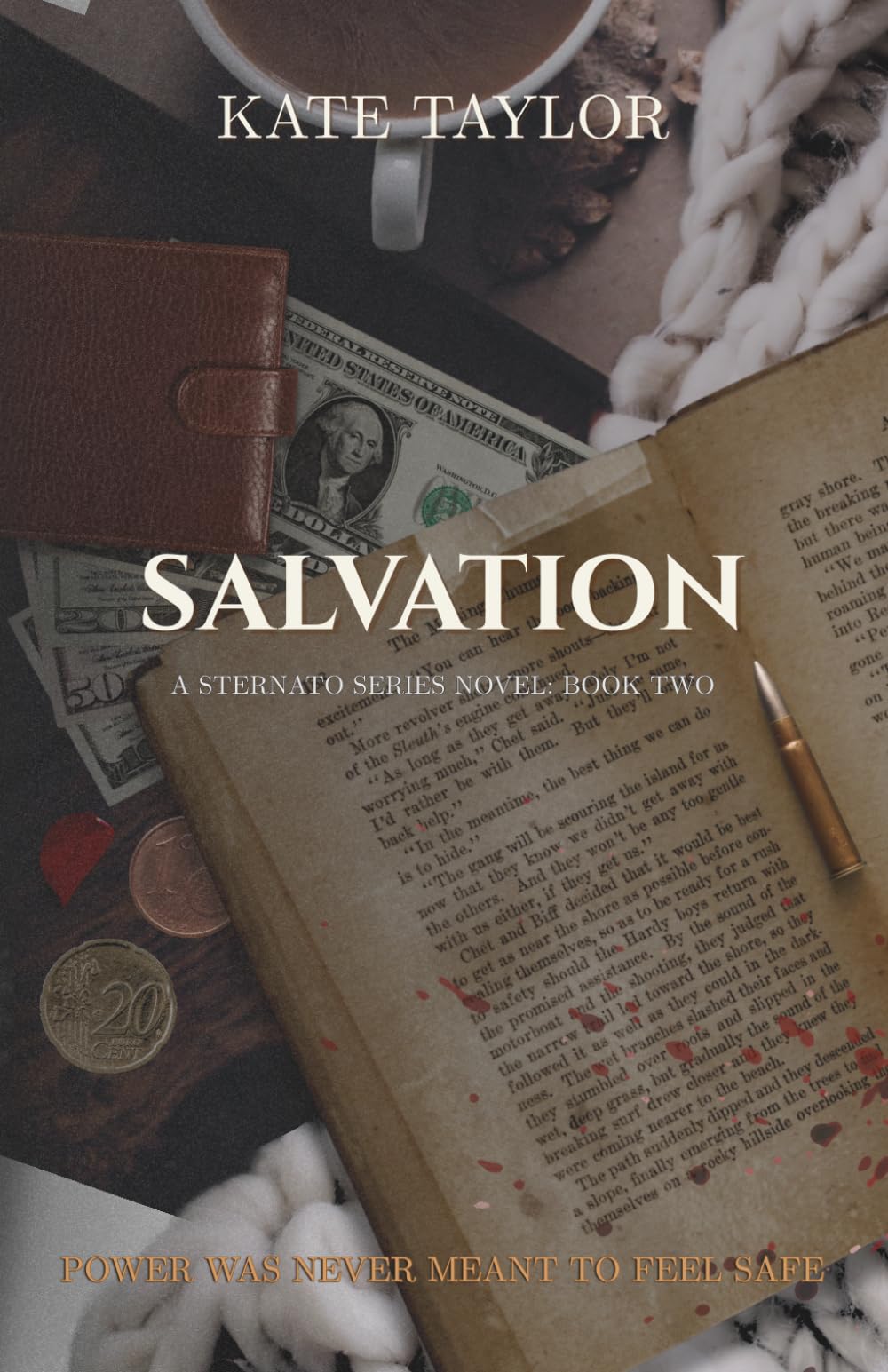 Salvation: Power Was Never Meant To Feel Safe (Sternato Series)