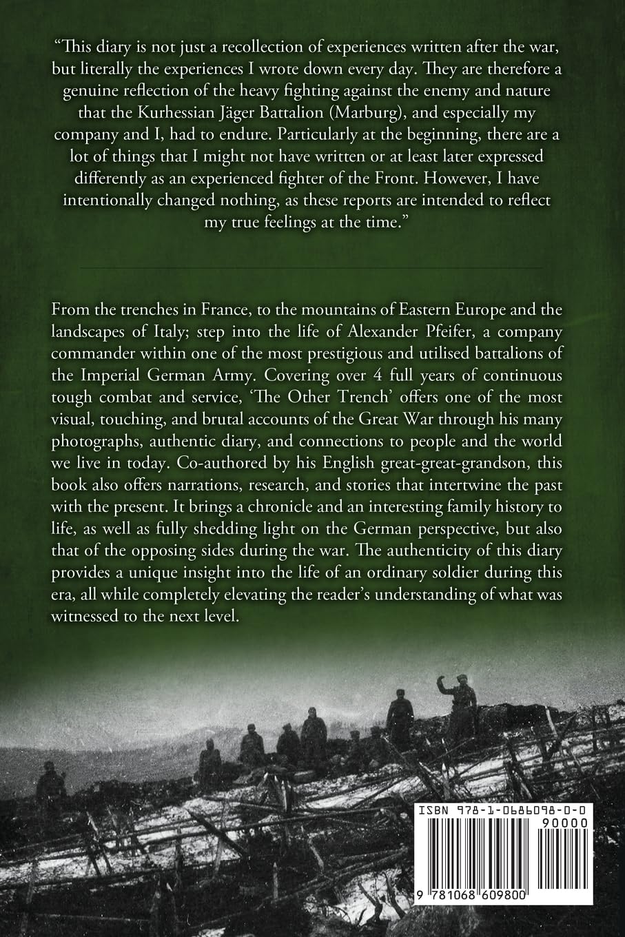 The Other Trench: The WW1 Diary and Photos of a German Officer