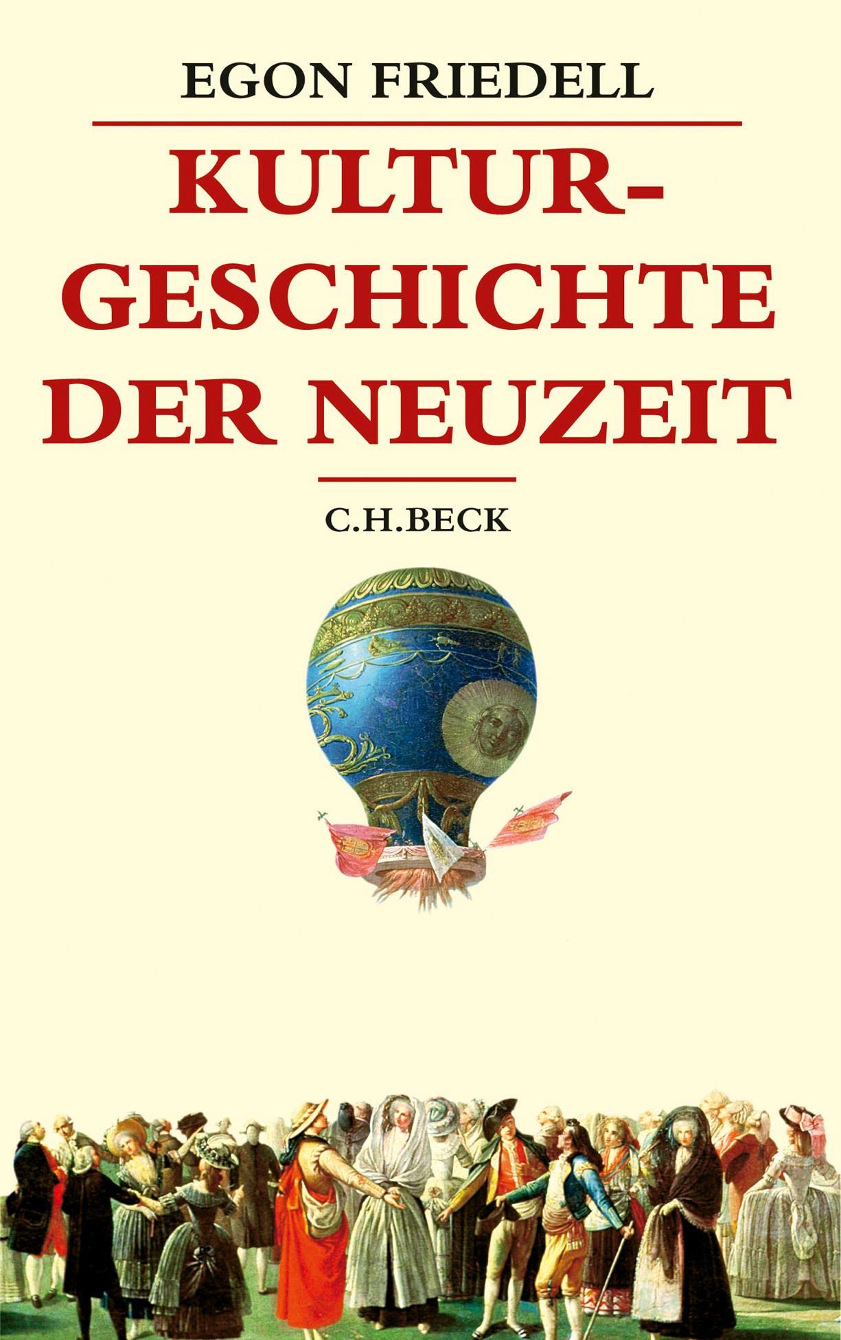 Kulturgeschichte der Neuzeit: Die Krisis der europäischen Seele von der Schwarzen Pest bis zum Ersten Weltkrieg. Um ein Nachwort ergänzte Sonderausgabe