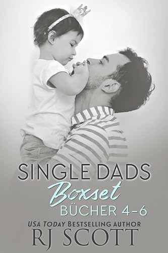 Single Dads Boxset: Bücher 4-6 (Single Dads - Deutsche Ausgabe)