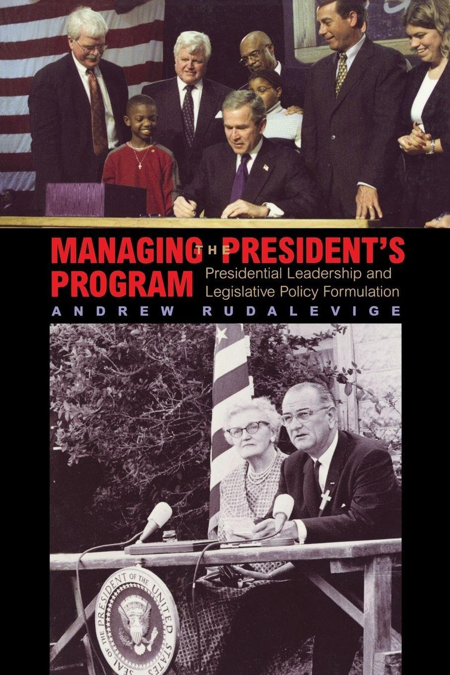 Buy Managing the President's Program: Presidential Leadership and Legislative Policy Formulation — BookShops.in