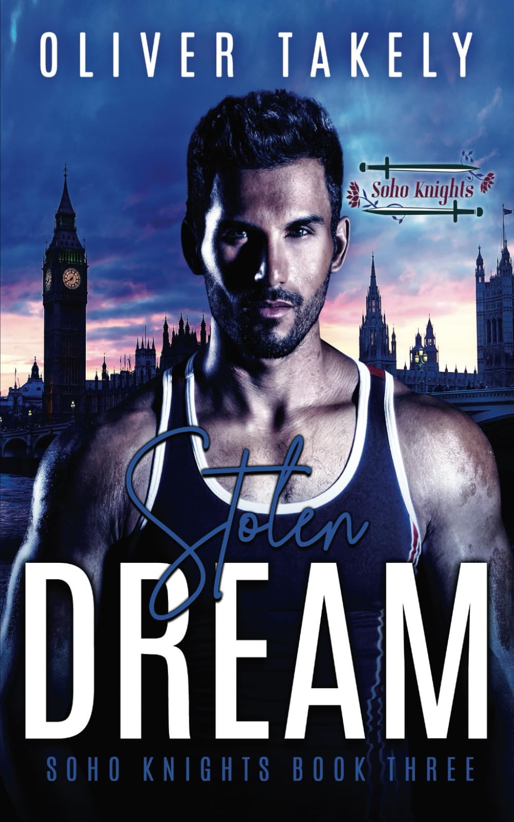 Stolen Dream: An MM second chance romance (Soho Knights)