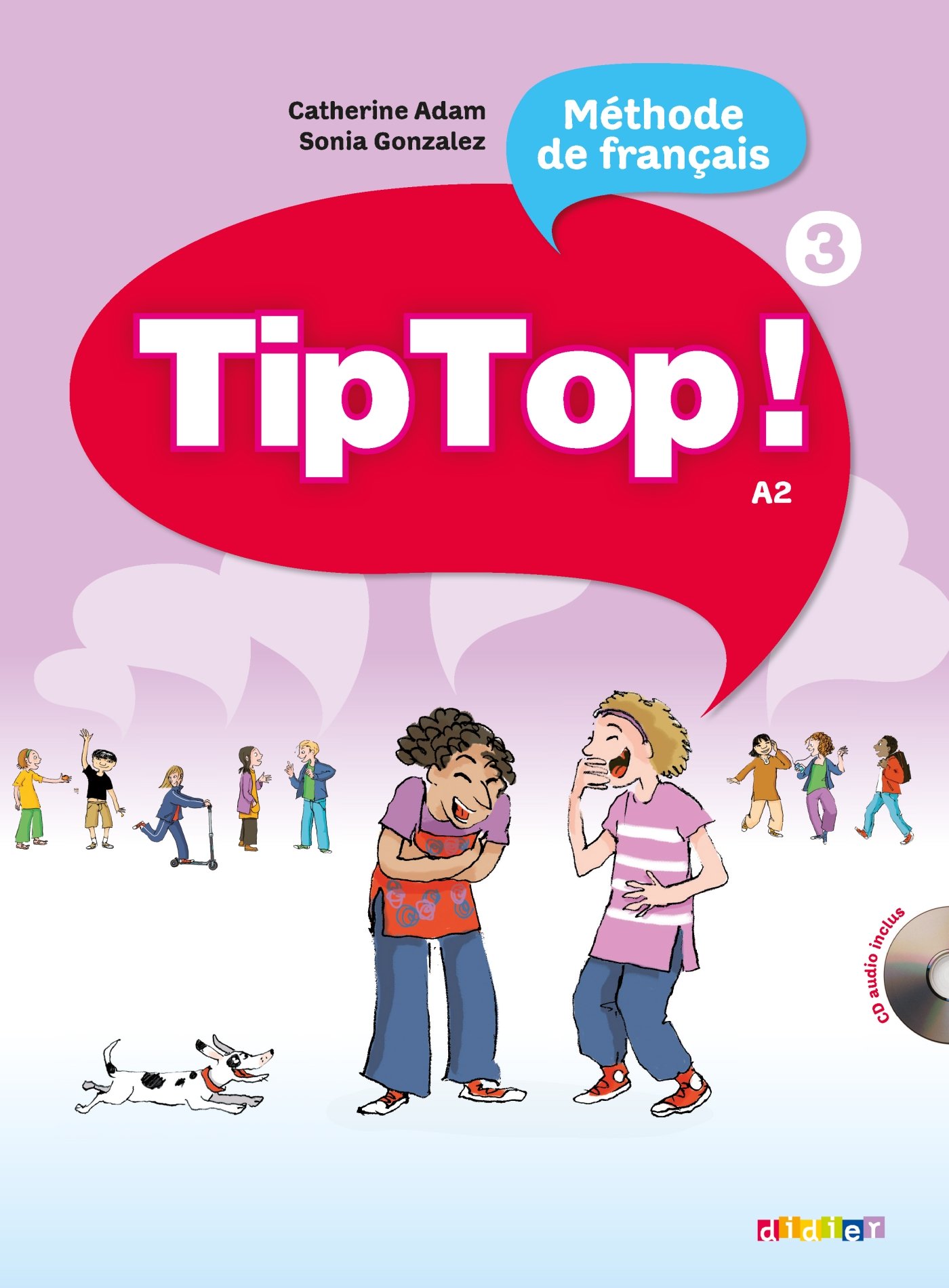 Didier Tip Top ! 3 - Niv. A2 - Livre + CD audio