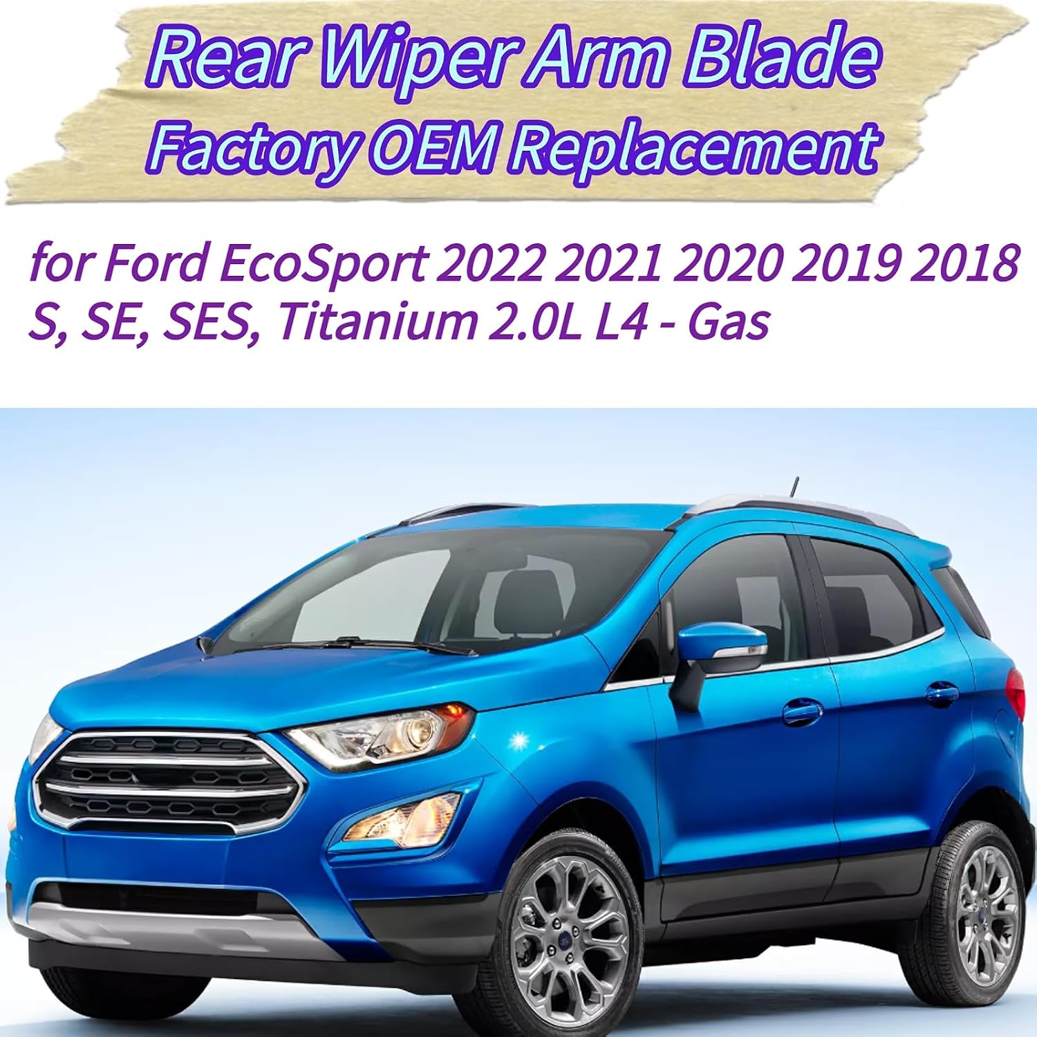 Rear Wiper Blade & Arm Replacement for Ford EcoSport 2018-2022 2021 2020 2019 - OEM Fit for S SE SES Titanium 2.0L L4 - Gas Models - All-Season Rear Back Windshield Wiper Blade Set