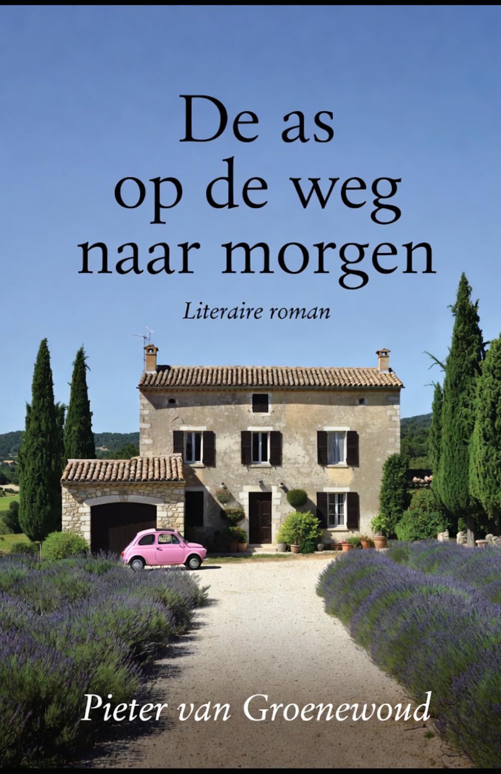 De as op de weg naar morgen: Literaire Roman