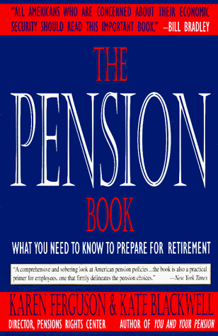 The Pension Book: What You Need to Know to Prepare for Retirement