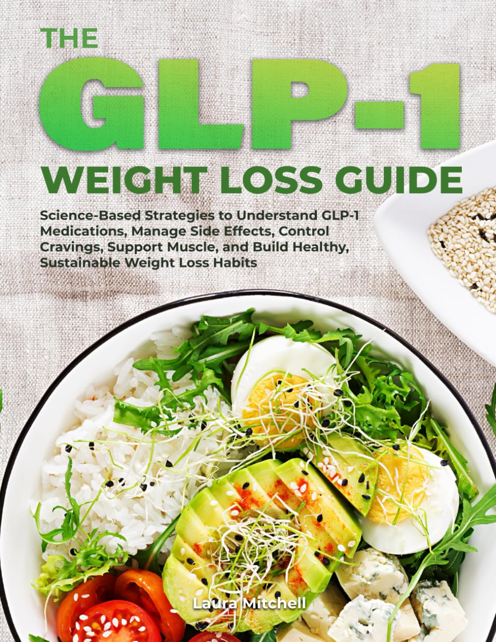 THE GLP-1 WEIGHT LOSS GUIDE