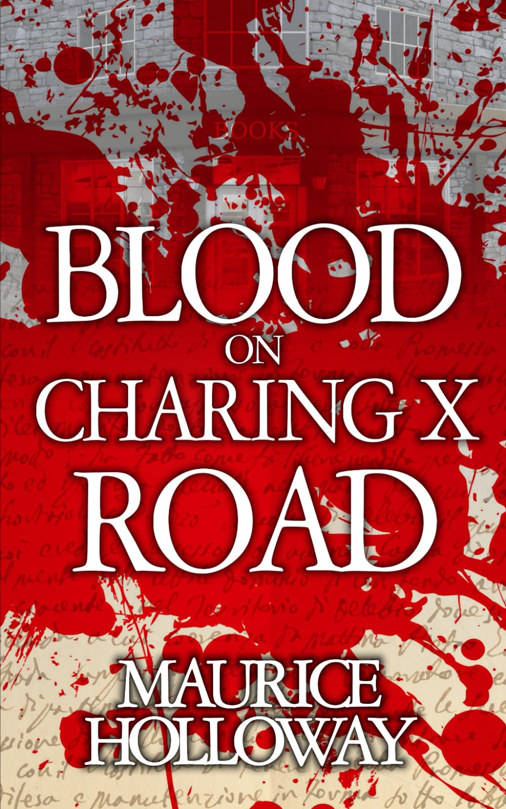 Blood on Charing X Road