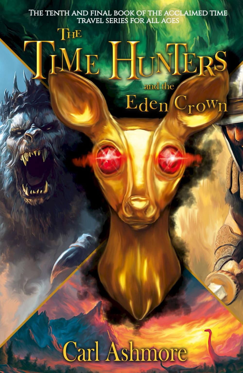 The Time Hunters and the Eden Crown (The Time Hunters Saga)