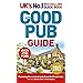 The Good Pub Guide 2013