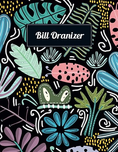 Bill Organizer: Simple Bill Payments Checklist Tracker Journal and Notebook to Organize Your Finances Monthly Bill Planner Log Book