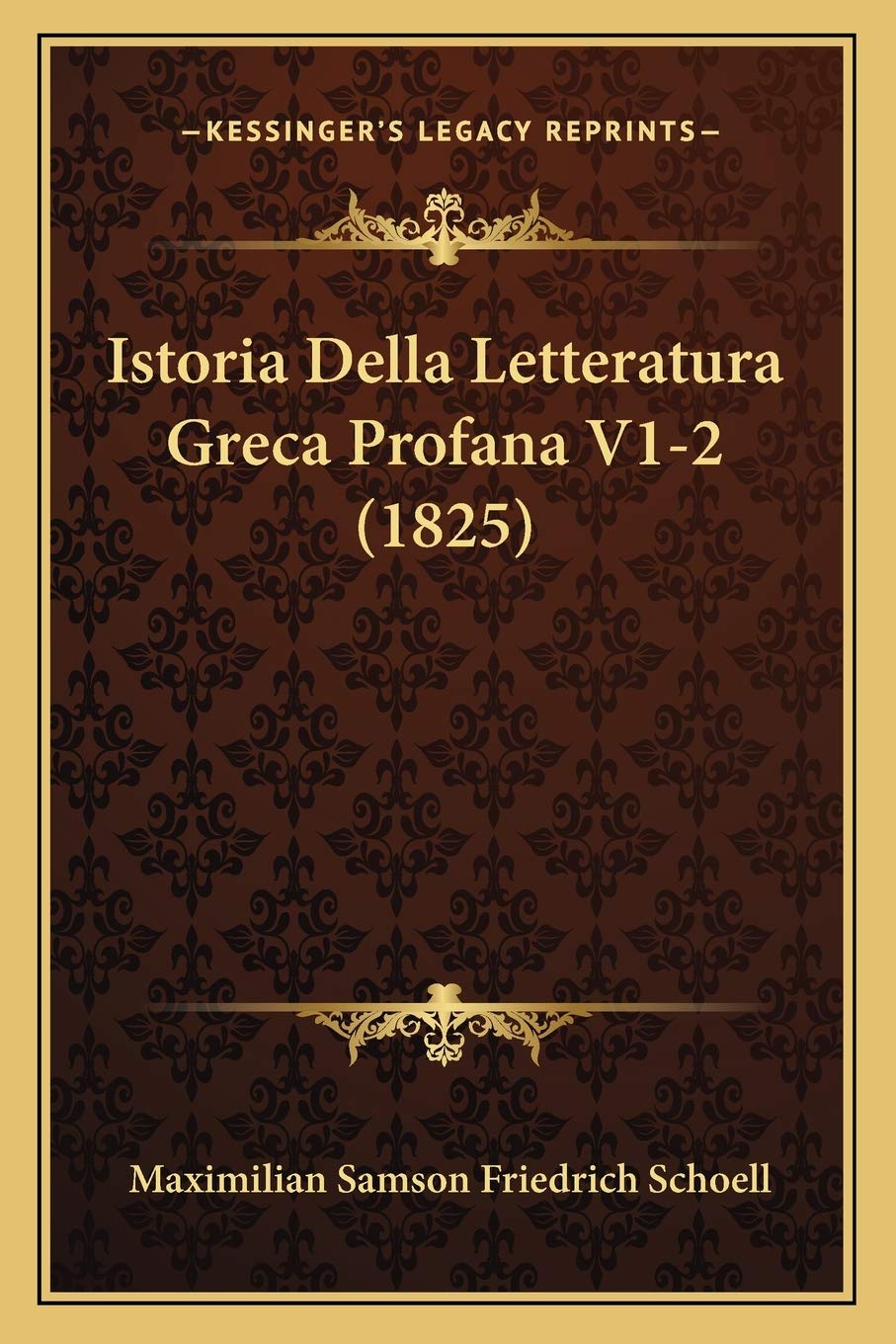 Istoria Della Letteratura Greca Profana V1-2 (1825)