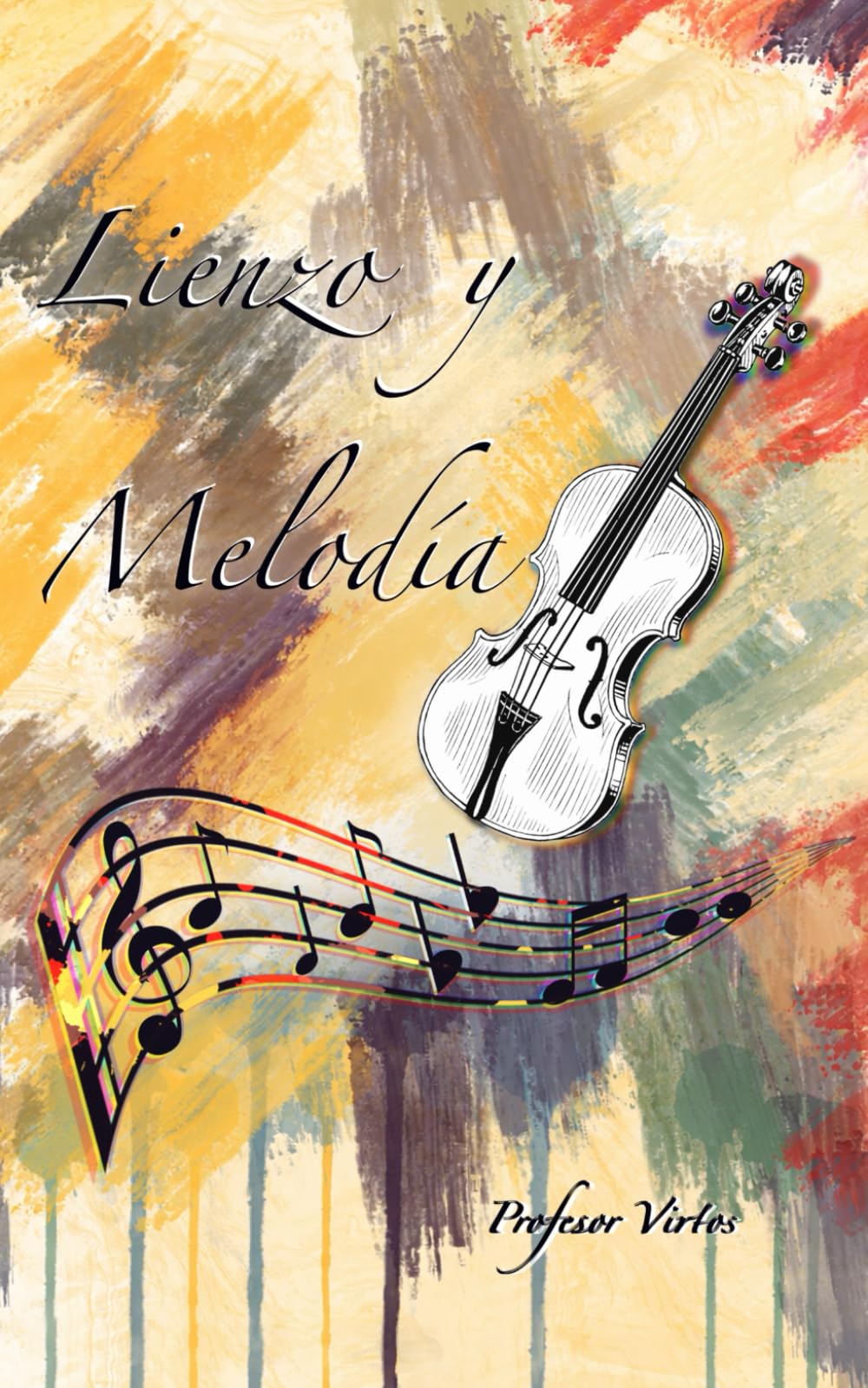 Lienzo y Melodía: Antología