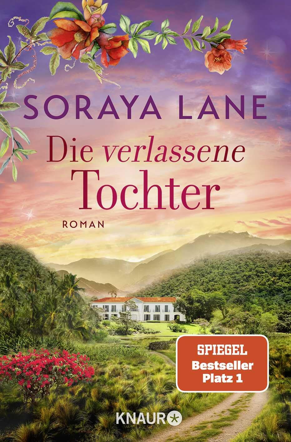 Die verlassene Tochter: Roman (Die verlorenen Töchter, 6)