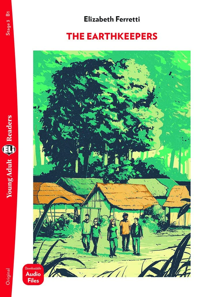 Young Adult ELI Readers - English: The Earthkeepers + downloadable audio