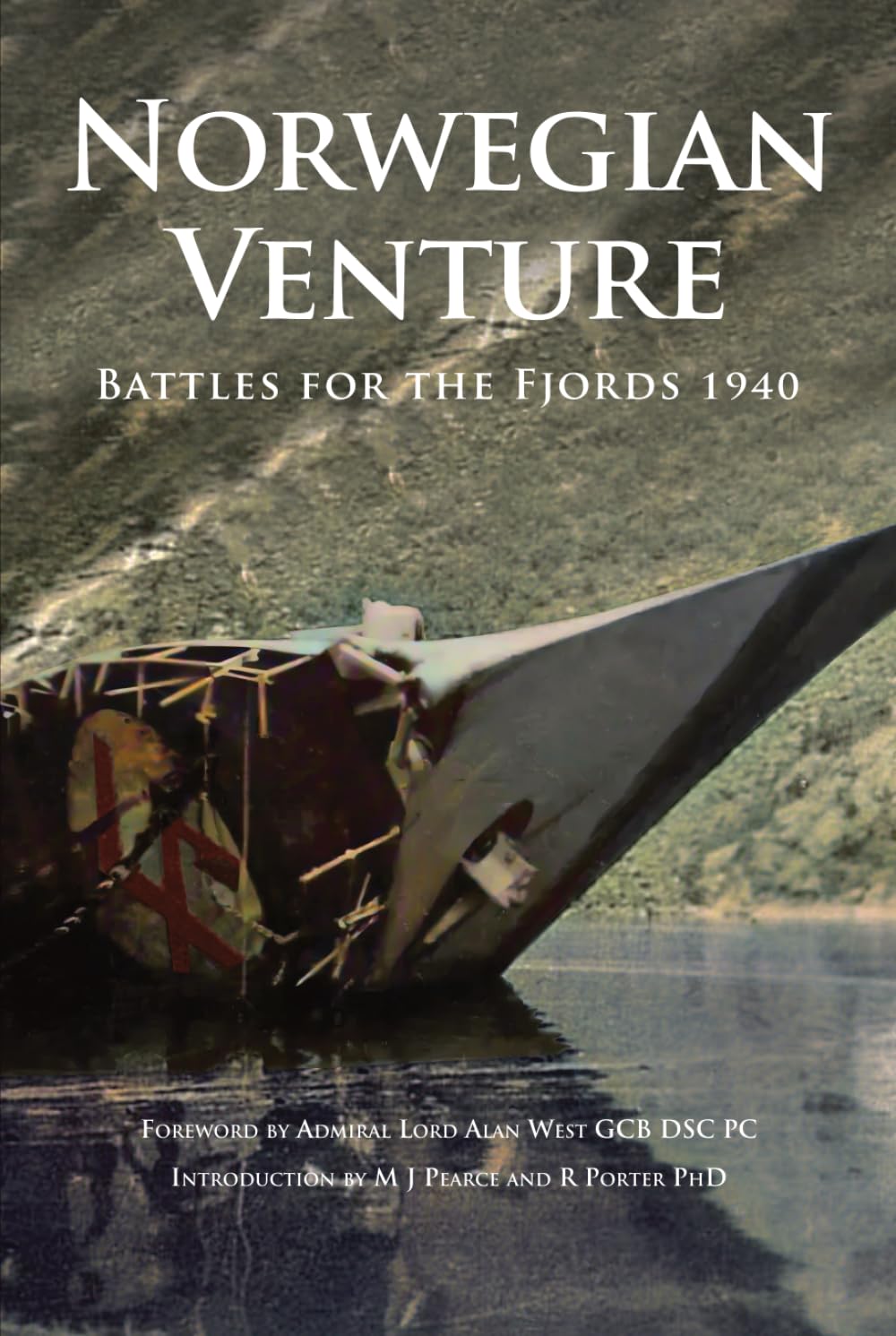 Norwegian Venture: Battle for the Fjords 1940 (Britannia Naval Histories of WWII)