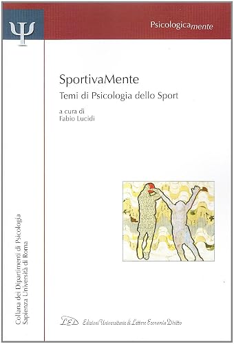 Sportivamente. Temi di psicologia dello sport