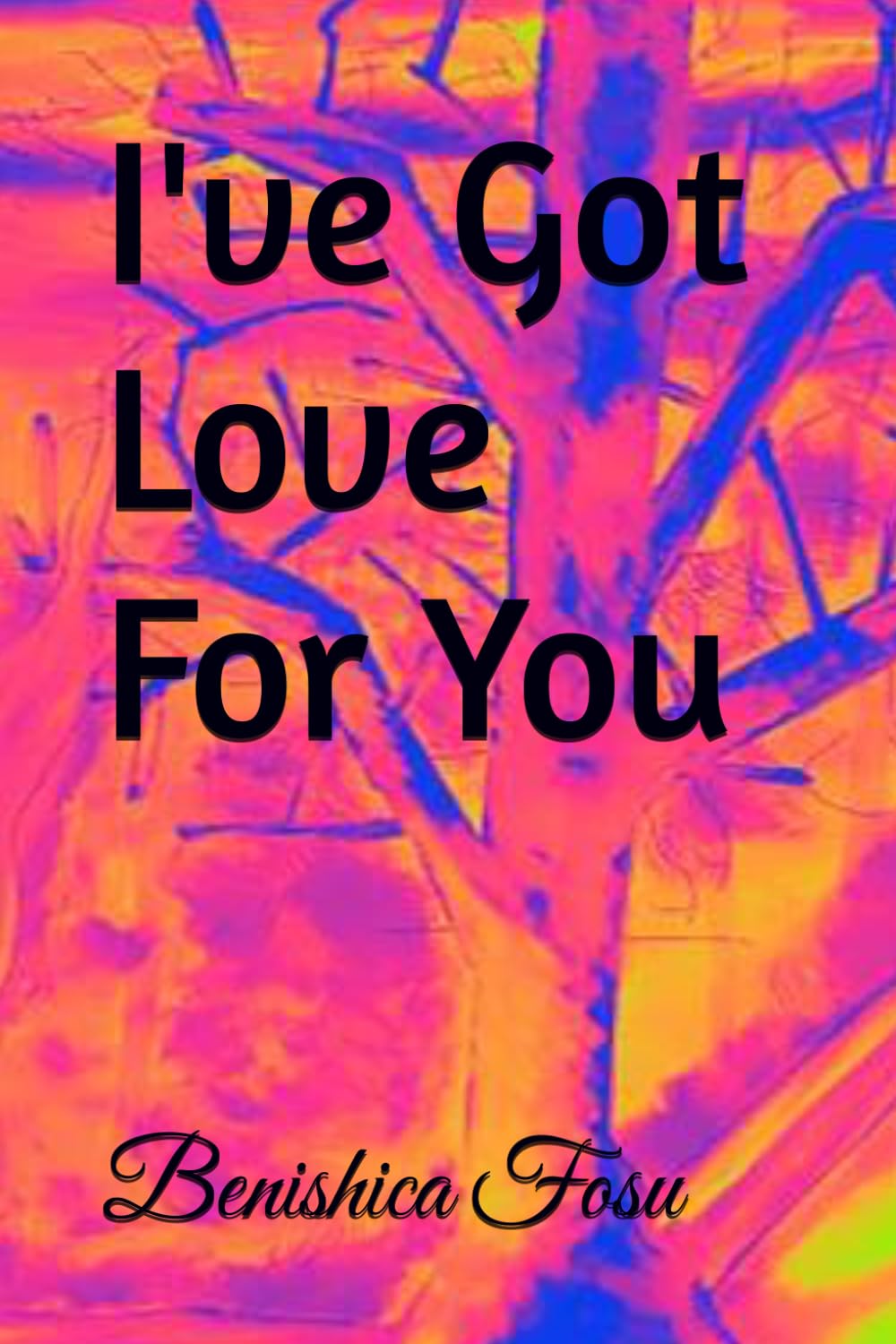 I've Got Love For You