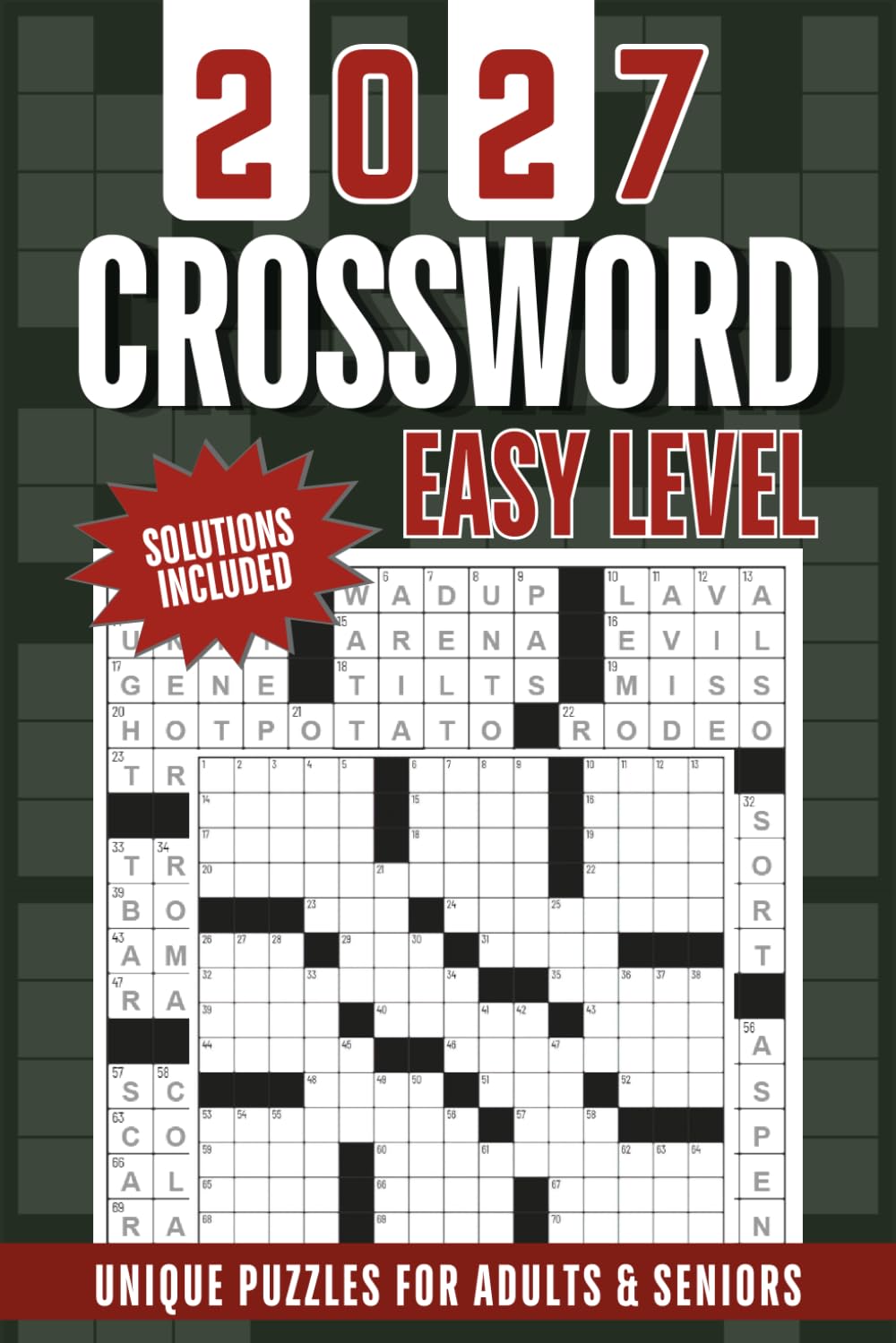 Easy Crossword Puzzle Book for Adults and Seniors: 50 Relaxing and Entertaining Brain Games with Simple Clues and Solutions to Improve Memory Focus and Vocabulary