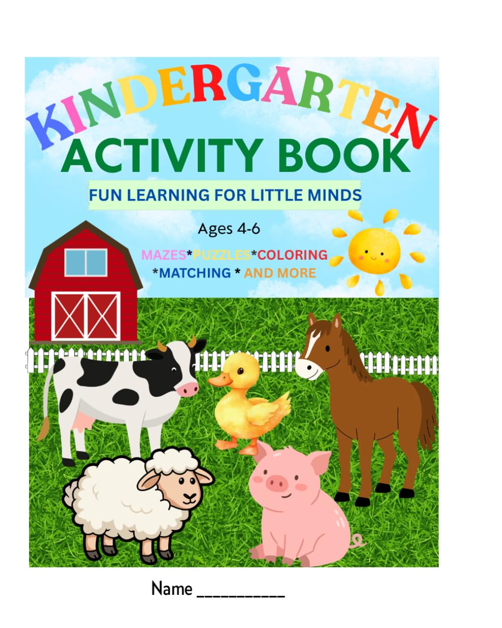 Kindergarten Activity Book: Fun learning for Little Minds