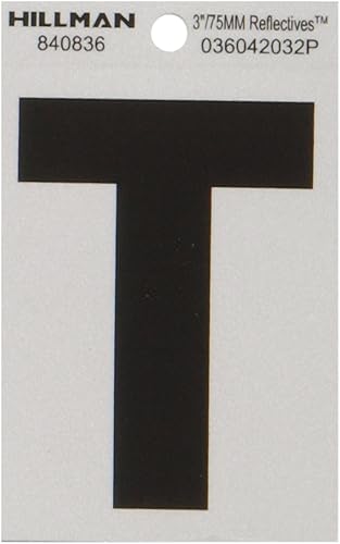 The Hillman Group 840836 Letra T reflectante de corte cuadrado de 3 pulgadas, ne