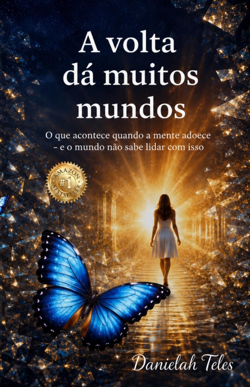 A volta dá muitos mundos: O que acontece quando a mente adoece e o mundo não sabe lidar com isso