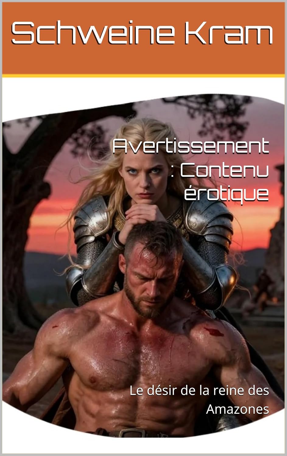 Avertissement : Contenu érotique : Le désir de la reine des Amazones (French Edition)
