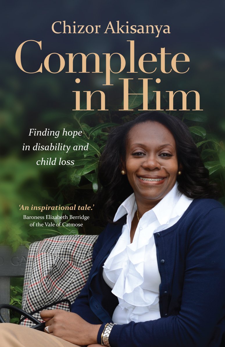 Complete in Him : Finding Hope in Disability and Child Loss