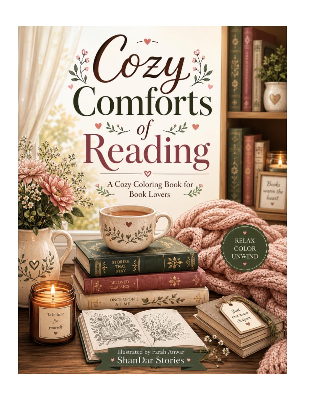 Cozy Comforts of Reading: A Relaxing Adult Coloring Book with Whimsical Illustrations of Book Nooks, Tea Time, Cats, and Autumn Reading Scenes for Stress Relief and Mindfulness