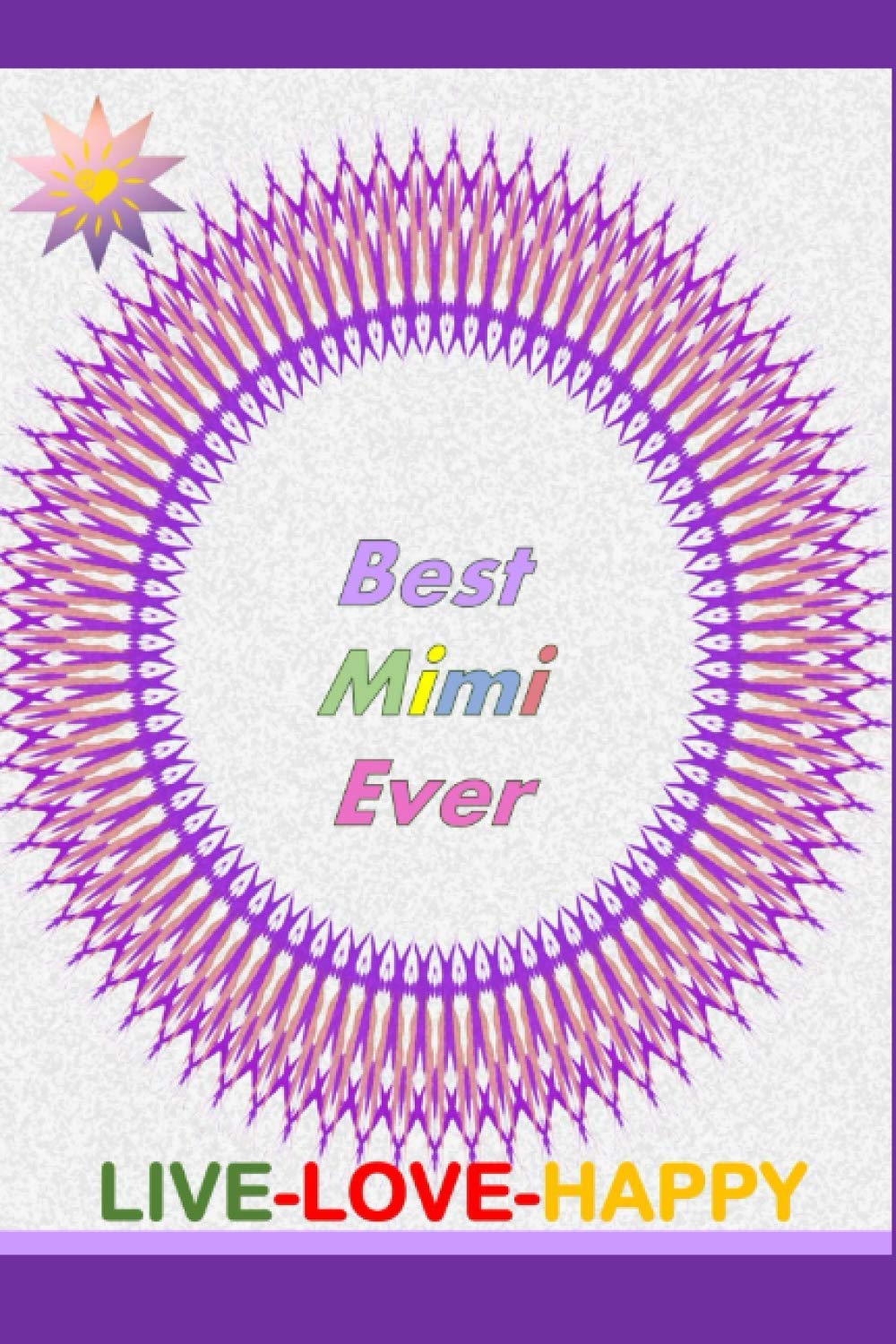Best Mimi Ever Journal (Journals for all the Favorite People)
