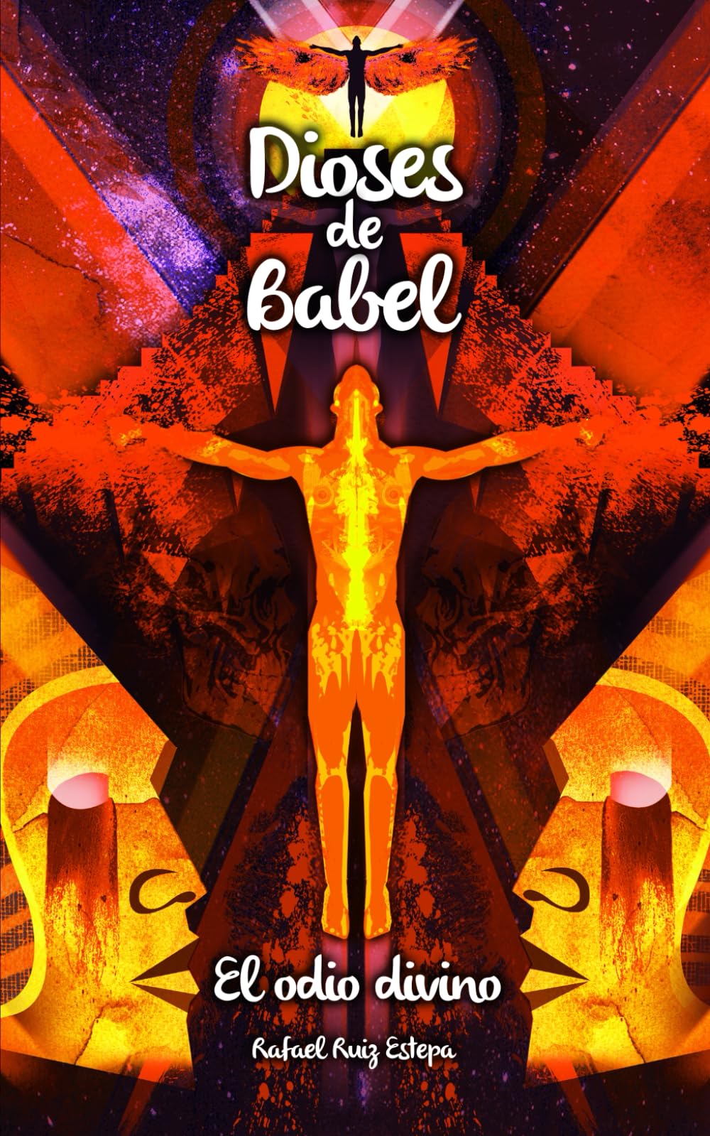El odio divino (DIOSES DE BABEL 1)