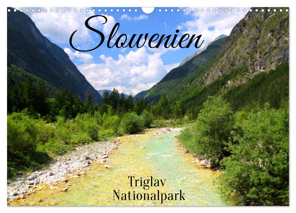 Slowenien - Triglav Nationalpark (Wandkalender 2026 DIN A3 quer), CALVENDO Monatskalender: Eindrucksvolle Bilder aus dem Triglav Nationalpark in Slowenien.