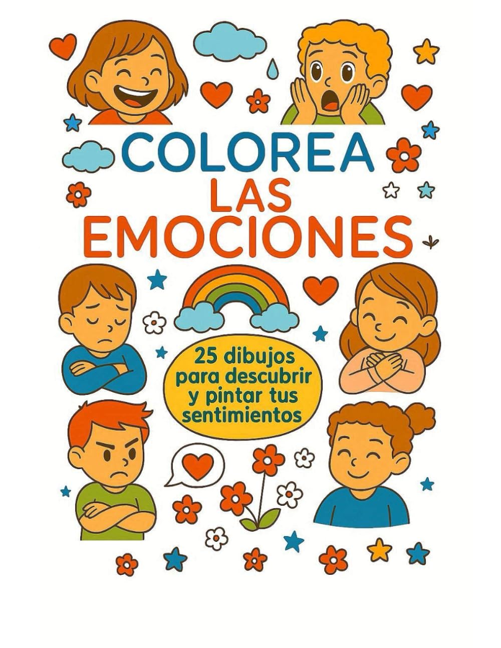 Majosta Colorea Las Emociones: 25 Dibujos Para Descubrir Y Pintar Tus Sentimientos