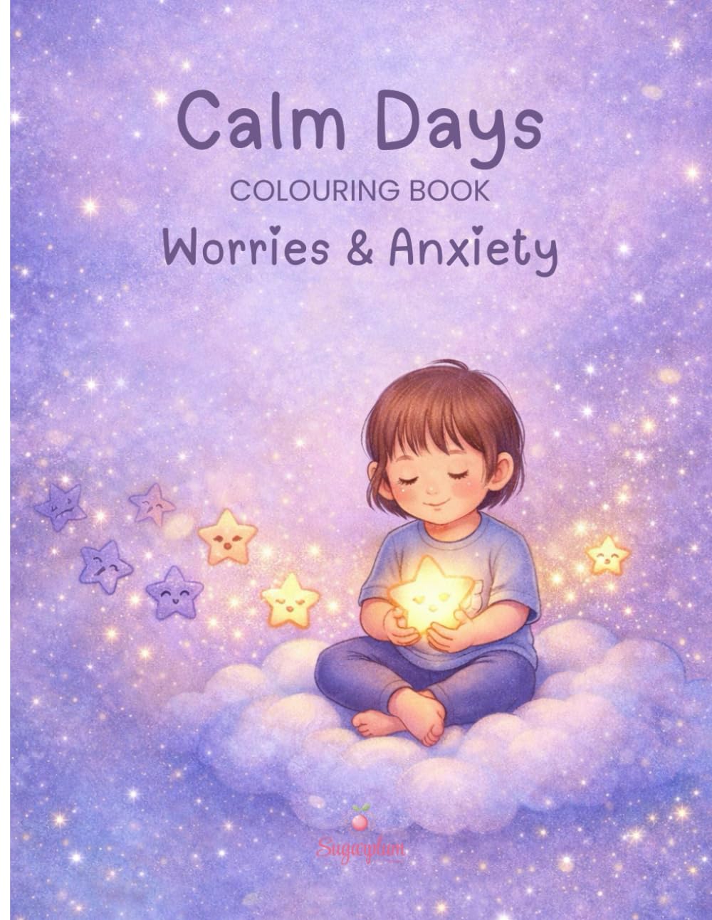 Calm Days Colouring Book: Worries & Anxiety