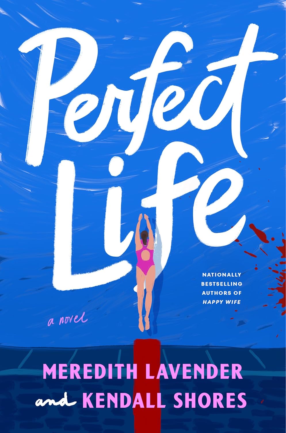Perfect Life: A Novel      Kindle Edition